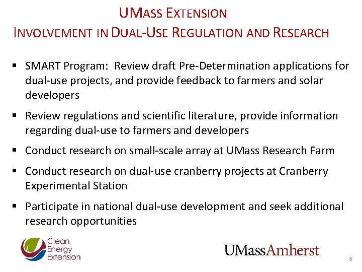 UMASS EXTENSION INVOLVEMENT IN DUAL-USE REGULATION AND RESEARCH § SMART Program: Review draft Pre-Determination UMASS EXTENSION INVOLVEMENT IN DUAL-USE REGULATION AND RESEARCH § SMART Program: Review draft Pre-Determination