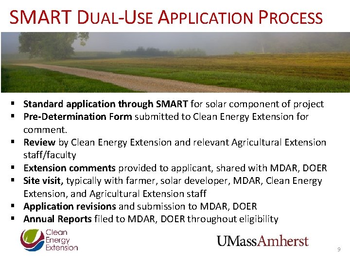 SMART DUAL-USE APPLICATION PROCESS § Standard application through SMART for solar component of project SMART DUAL-USE APPLICATION PROCESS § Standard application through SMART for solar component of project