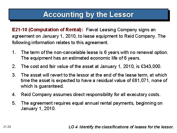 Accounting by the Lessor E 21 -10 (Computation of Rental): Fieval Leasing Company signs