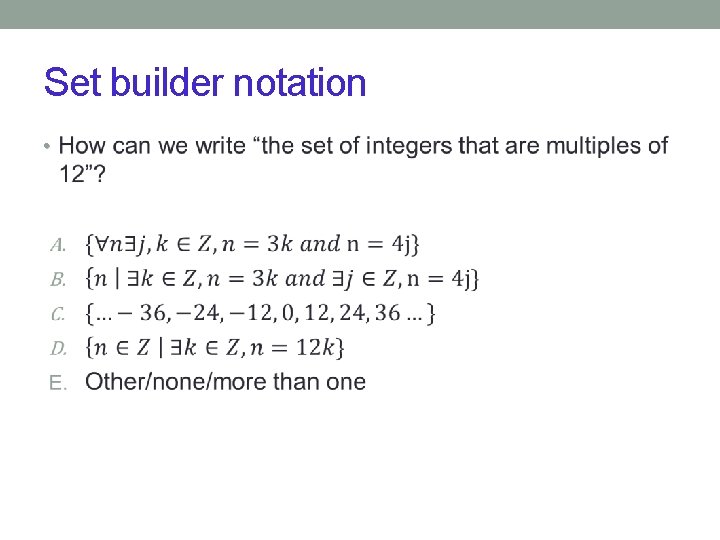 Set builder notation • 