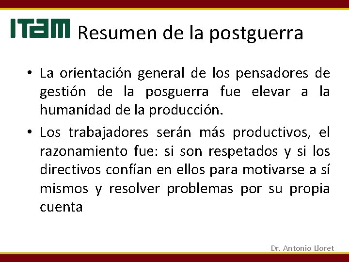 Resumen de la postguerra • La orientación general de los pensadores de gestión de Resumen de la postguerra • La orientación general de los pensadores de gestión de