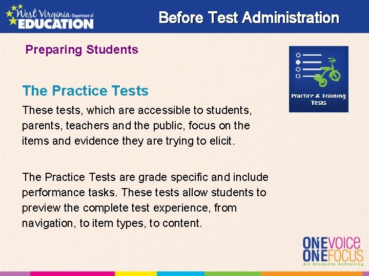 Before Test Administration Preparing Students The Practice Tests These tests, which are accessible to