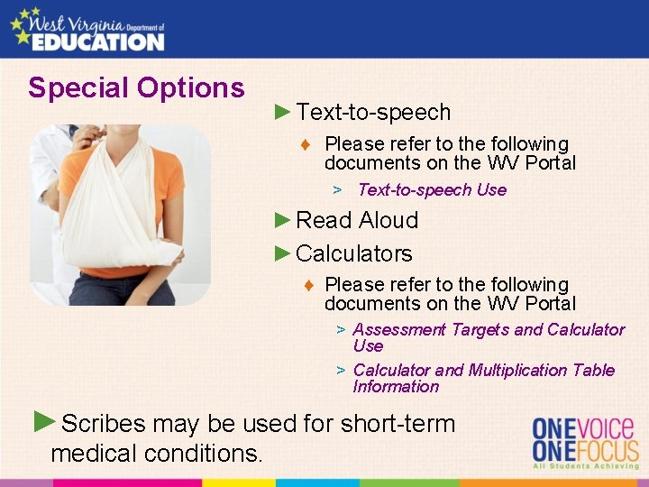 Special Options ►Text-to-speech ♦ Please refer to the following documents on the WV Portal