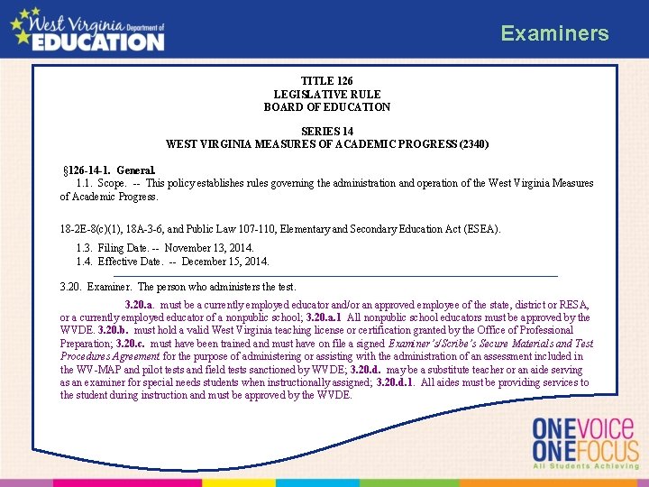 Examiners TITLE 126 LEGISLATIVE RULE BOARD OF EDUCATION SERIES 14 WEST VIRGINIA MEASURES OF