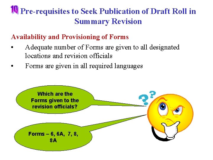 Pre-requisites to Seek Publication of Draft Roll in Summary Revision Availability and Provisioning of