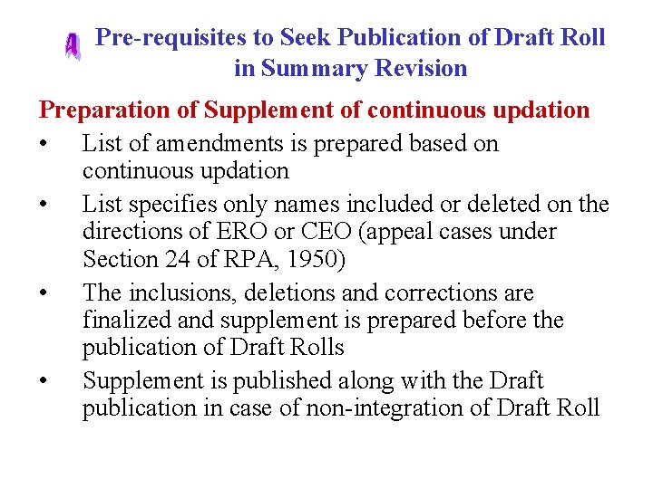 Pre-requisites to Seek Publication of Draft Roll in Summary Revision Preparation of Supplement of