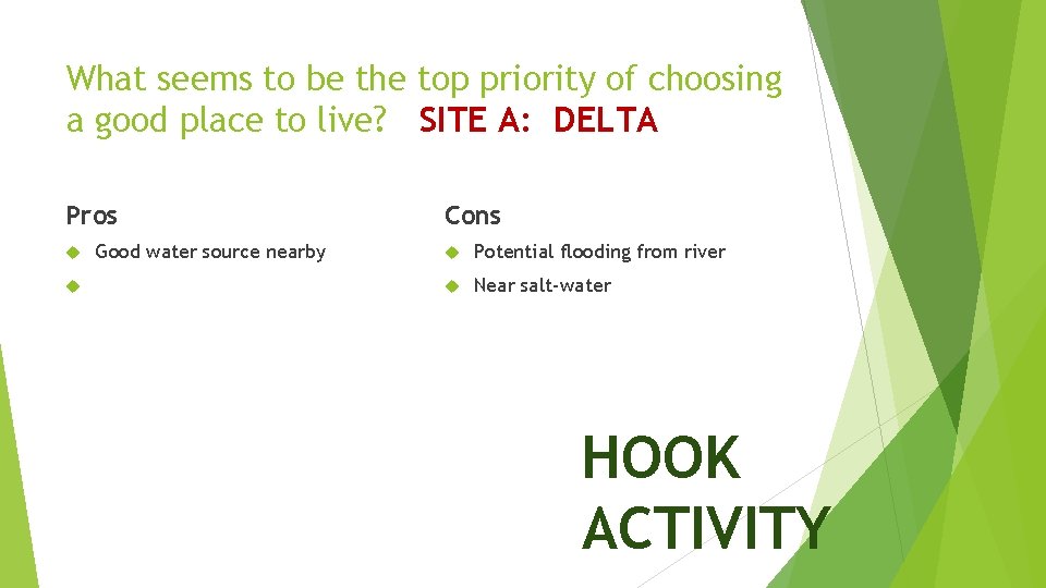 What seems to be the top priority of choosing a good place to live?