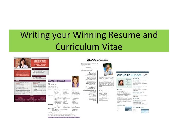 Writing your Winning Resume and Curriculum Vitae 