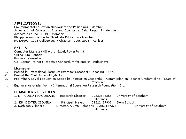AFFILIATIONS: Environmental Education Network of the Philippines - Member Association of Colleges of Arts