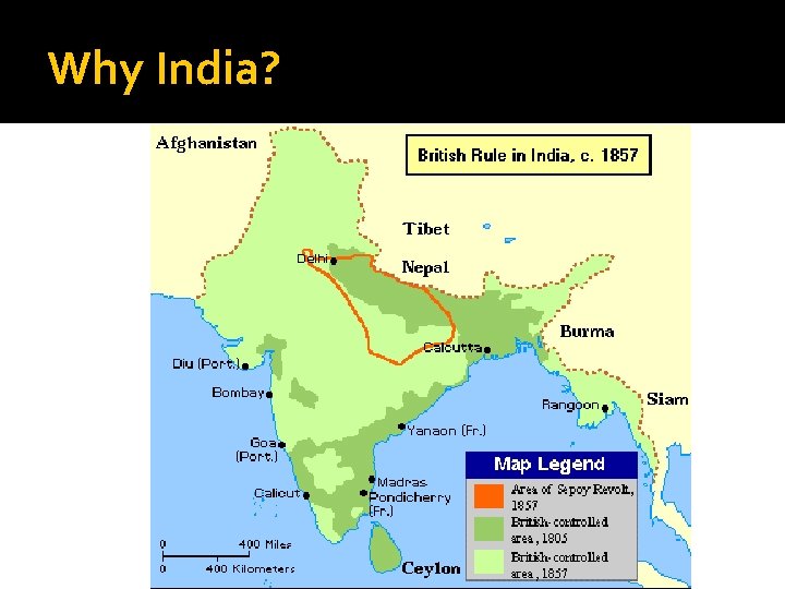 Why India? 