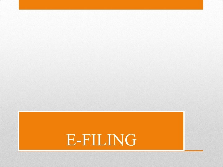 E-FILING 