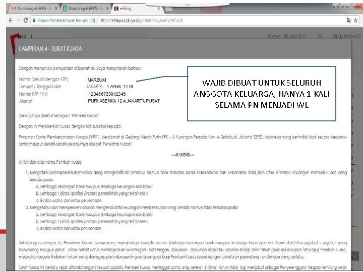 WAJIB DIBUAT UNTUK SELURUH ANGGOTA KELUARGA, HANYA 1 KALI SELAMA PN MENJADI WL 