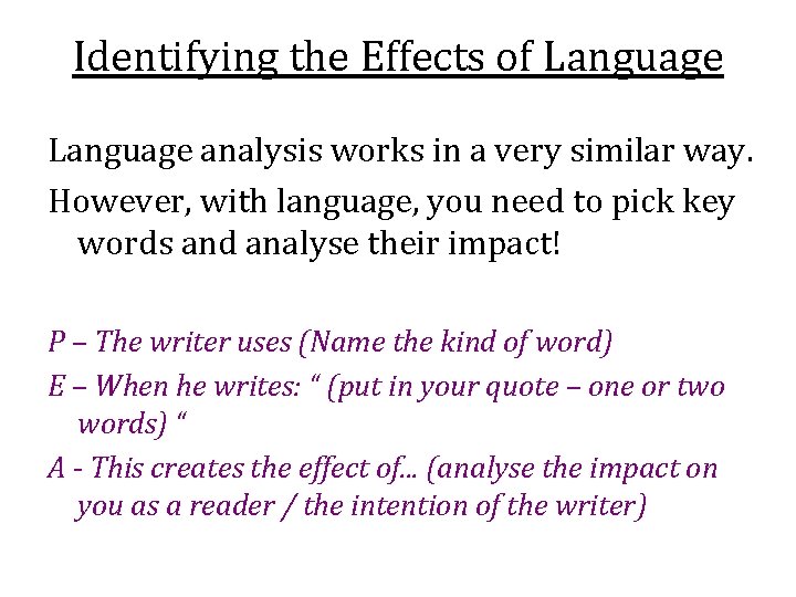 Identifying the Effects of Language analysis works in a very similar way. However, with