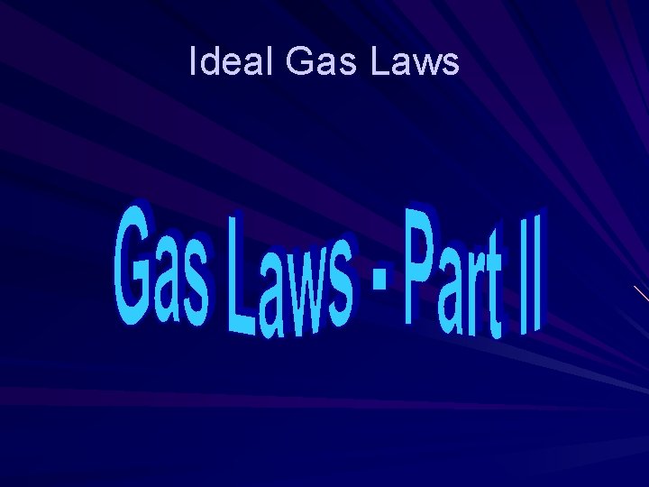 Ideal Gas Laws 