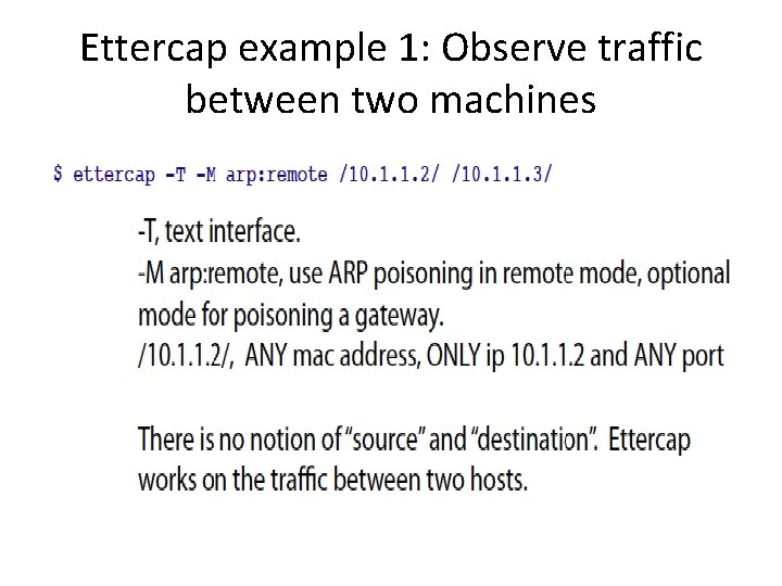 Ettercap example 1: Observe traffic between two machines 