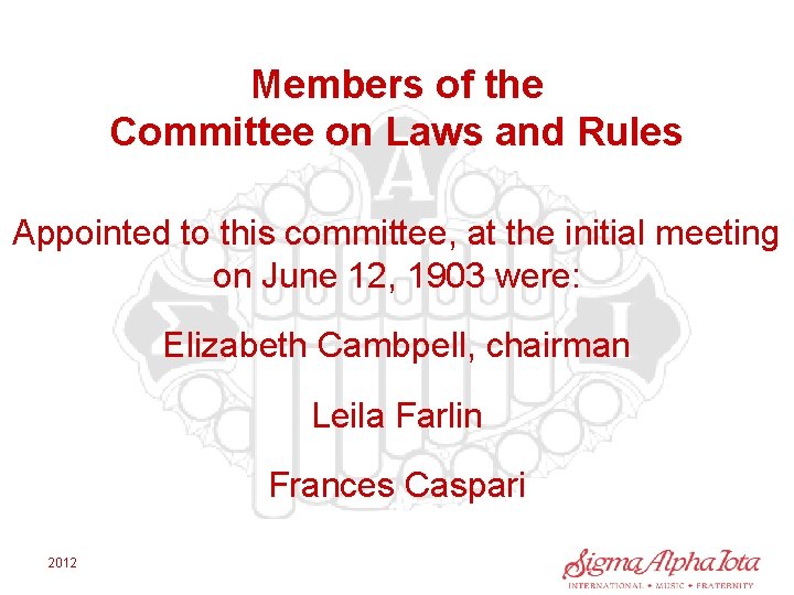 Members of the Committee on Laws and Rules Appointed to this committee, at the