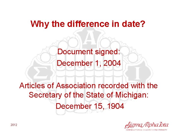 Why the difference in date? Document signed: December 1, 2004 Articles of Association recorded