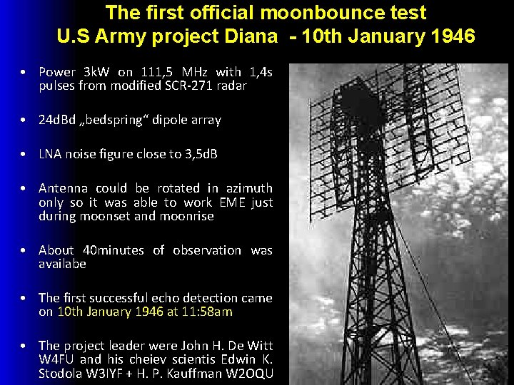 The first official moonbounce test U. S Army project Diana - 10 th January