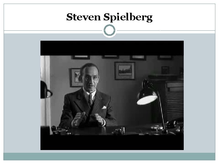 Steven Spielberg 