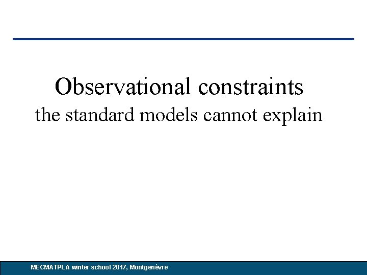 Observational constraints the standard models cannot explain N. Nettelmann : giant planets MECMATPLA winter Observational constraints the standard models cannot explain N. Nettelmann : giant planets MECMATPLA winter