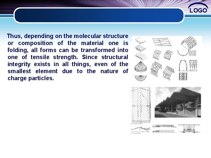  Thus, depending on the molecular structure or composition of the material one is