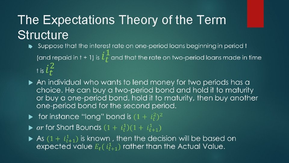 The Expectations Theory of the Term Structure 