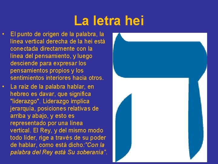 La letra hei • El punto de origen de la palabra, la línea vertical