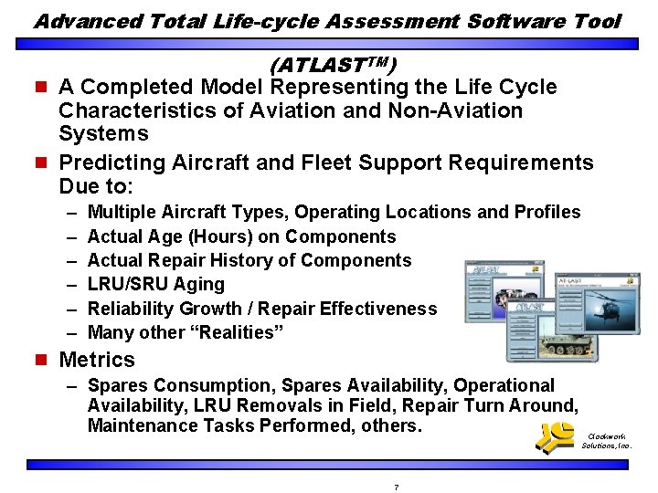Advanced Total Life-cycle Assessment Software Tool (ATLASTTM) n A Completed Model Representing the Life
