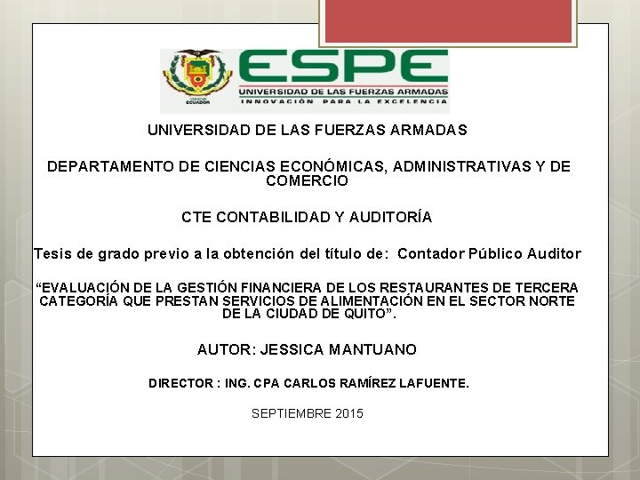 UNIVERSIDAD DE LAS FUERZAS ARMADAS DEPARTAMENTO DE CIENCIAS ECONÓMICAS, ADMINISTRATIVAS Y DE COMERCIO CTE