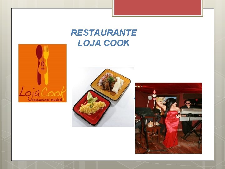 RESTAURANTE LOJA COOK PROPUESTA 