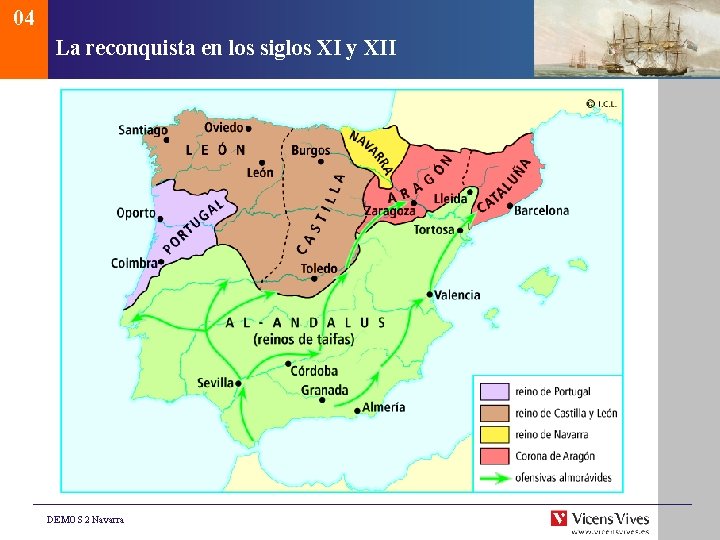 04 La reconquista en los siglos XI y XII DEMOS 2 Navarra 