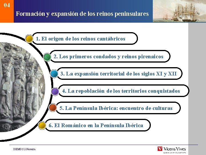 04 Formación y expansión de los reinos peninsulares 1. El origen de los reinos