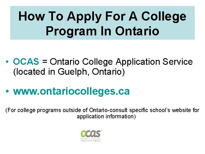 How To Apply For A College Program In Ontario • OCAS = Ontario College