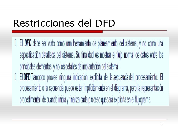 Restricciones del DFD 19 Restricciones del DFD 19