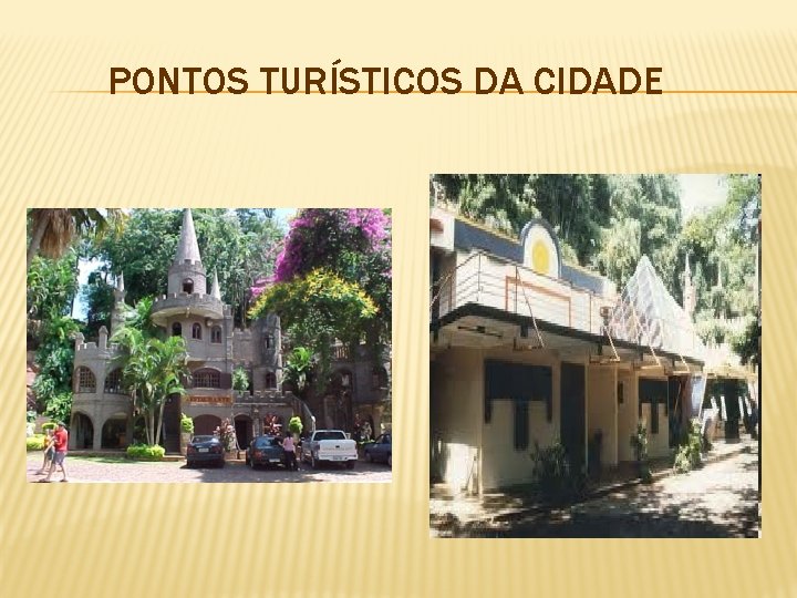 PONTOS TURÍSTICOS DA CIDADE 