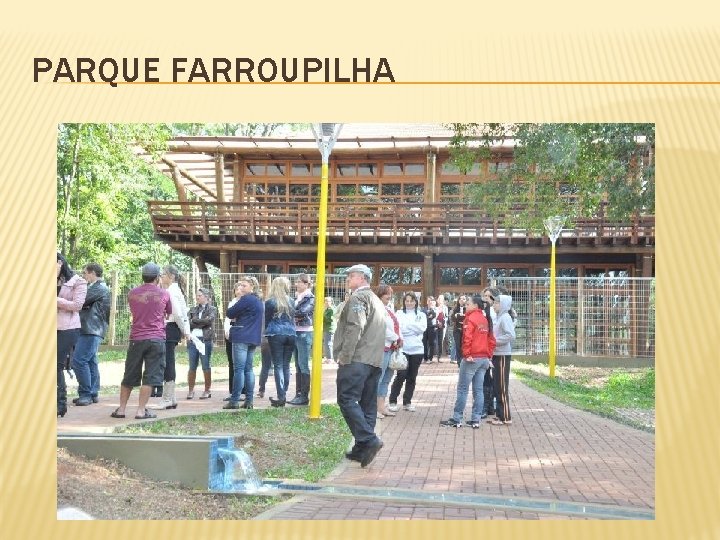 PARQUE FARROUPILHA 