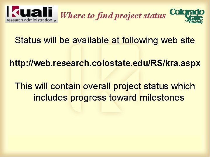 Where to find project status Status will be available at following web site http: