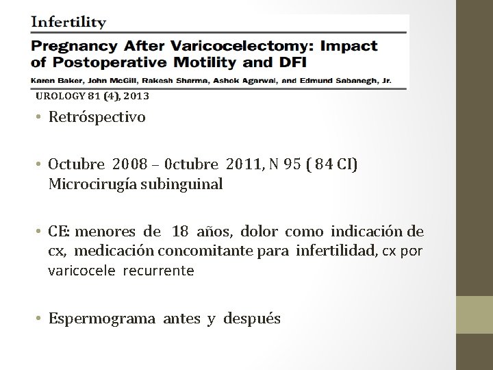 UROLOGY 81 (4), 2013 • Retróspectivo • Octubre 2008 – 0 ctubre 2011, N
