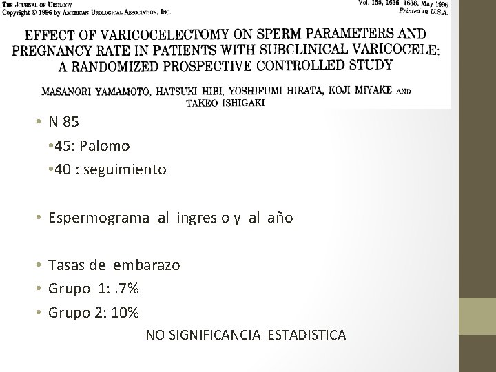  • N 85 • 45: Palomo • 40 : seguimiento • Espermograma al
