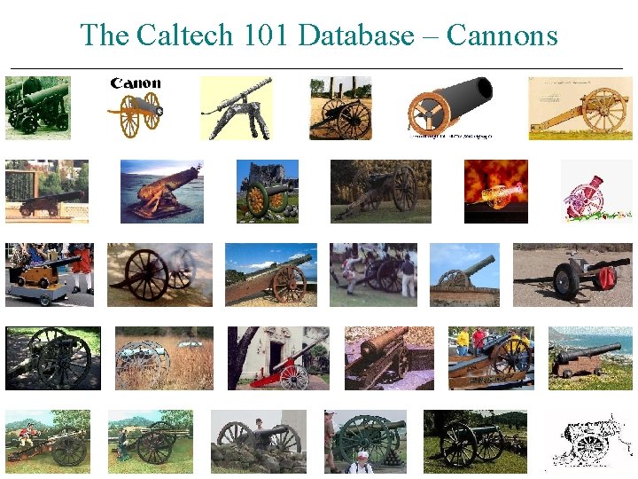 The Caltech 101 Database – Cannons 