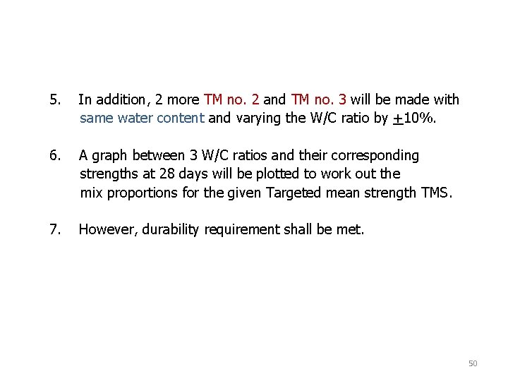 5. In addition, 2 more TM no. 2 and TM no. 3 will be