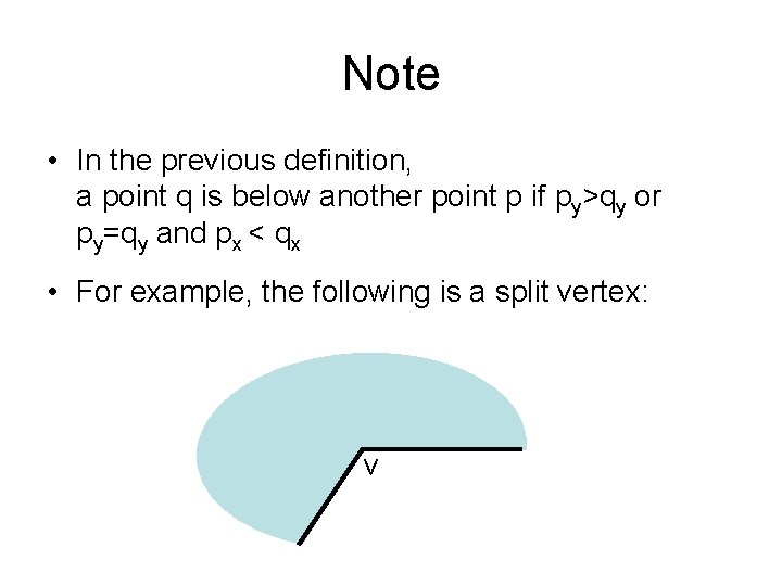 Note • In the previous definition, a point q is below another point p