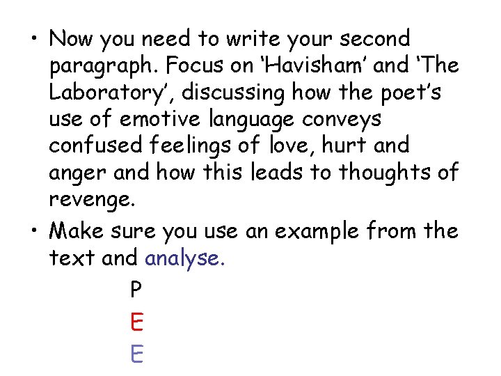  • Now you need to write your second paragraph. Focus on ‘Havisham’ and