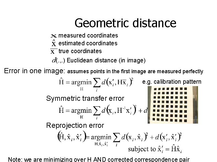 Geometric distance measured coordinates estimated coordinates true coordinates d(. , . ) Euclidean distance