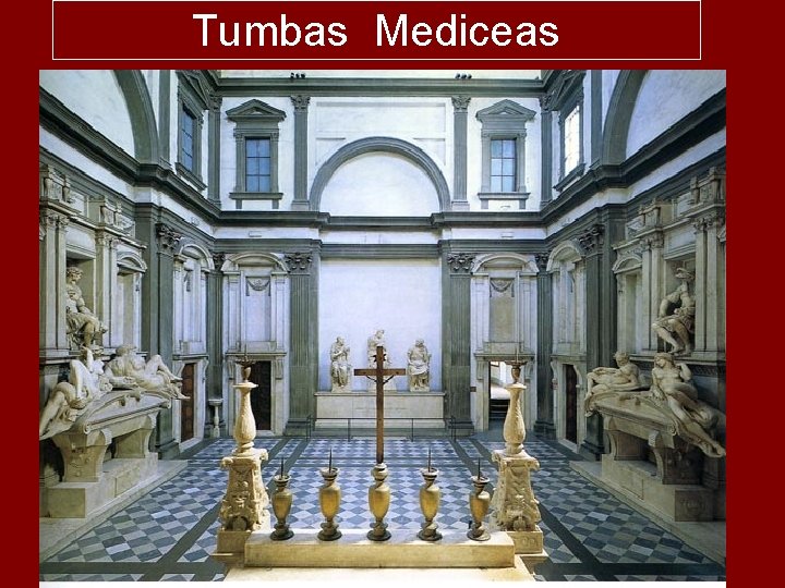 Tumbas Mediceas 