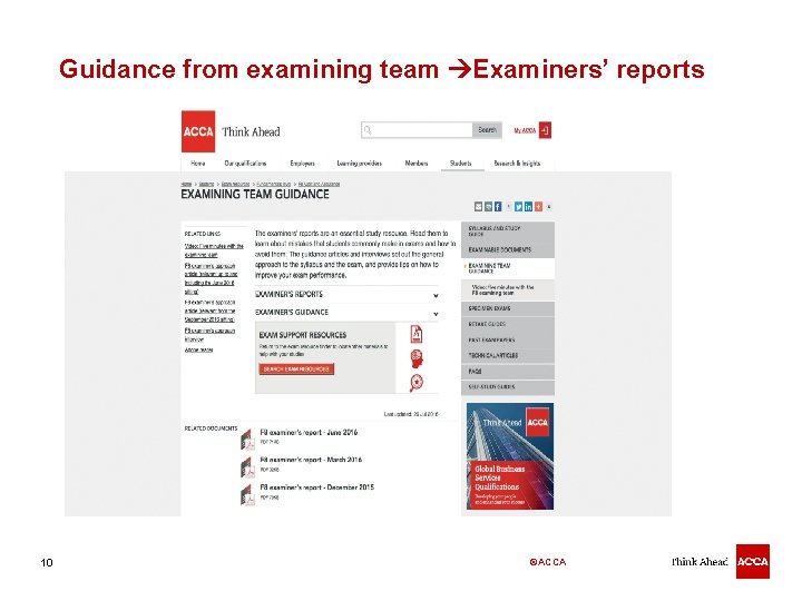 Guidance from examining team Examiners’ reports 10 ©ACCA 