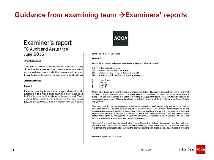 Guidance from examining team Examiners’ reports 11 ©ACCA 