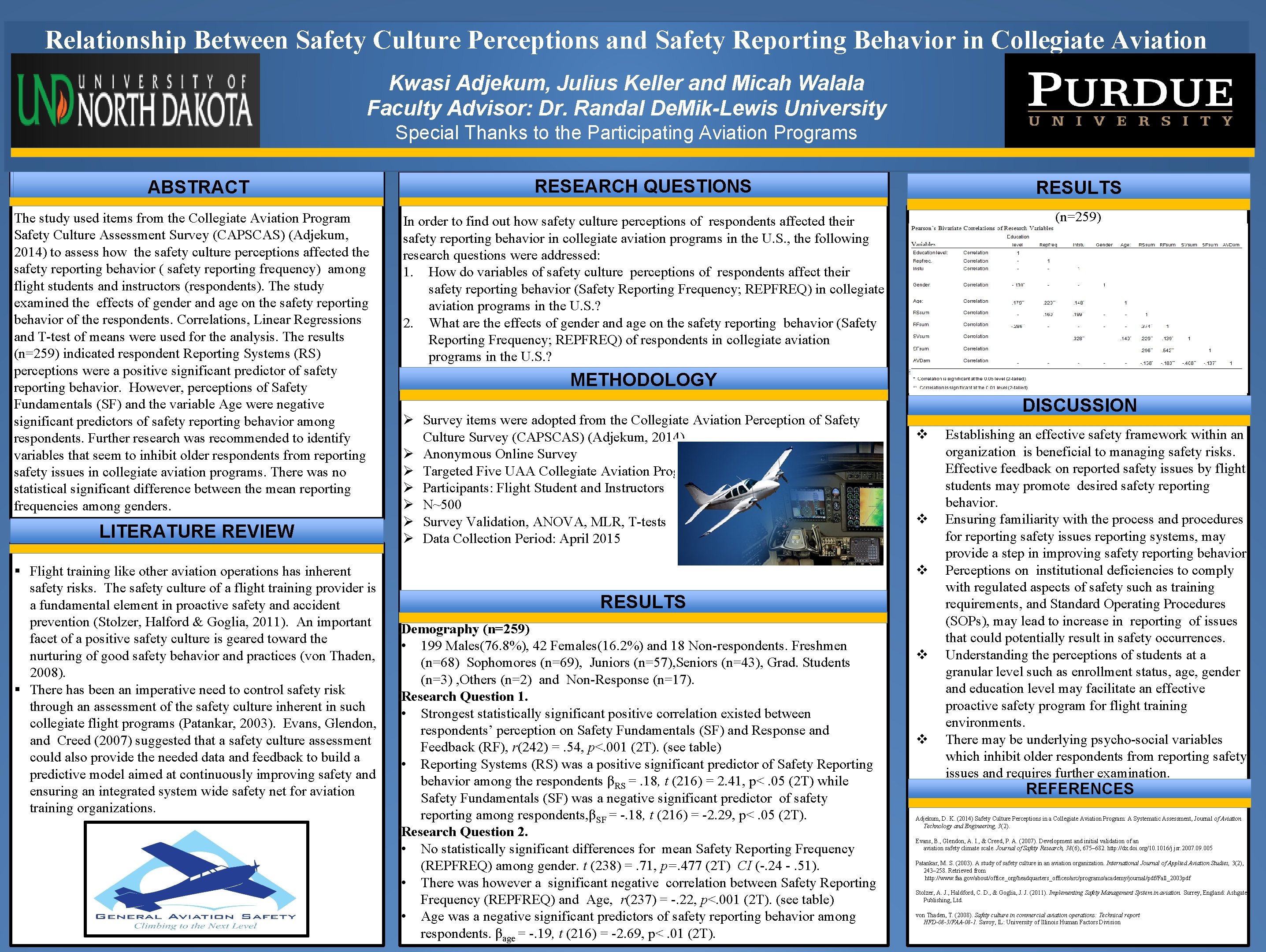 Relationship Between Safety Culture Perceptions and Safety Reporting Behavior in Collegiate Aviation Kwasi Adjekum,