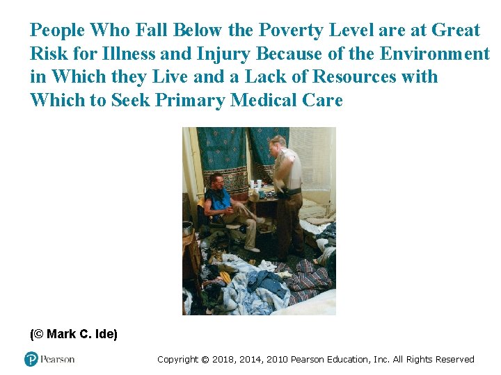 People Who Fall Below the Poverty Level are at Great Risk for Illness and