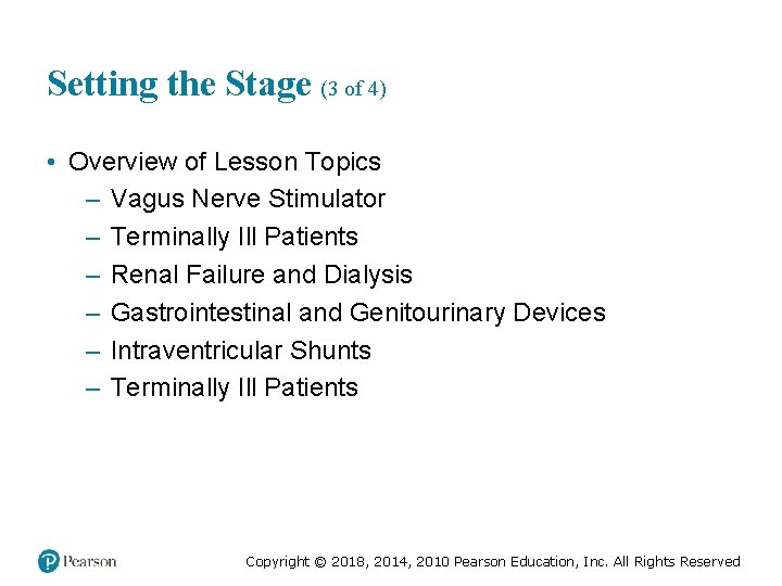 Setting the Stage (3 of 4) • Overview of Lesson Topics – Vagus Nerve